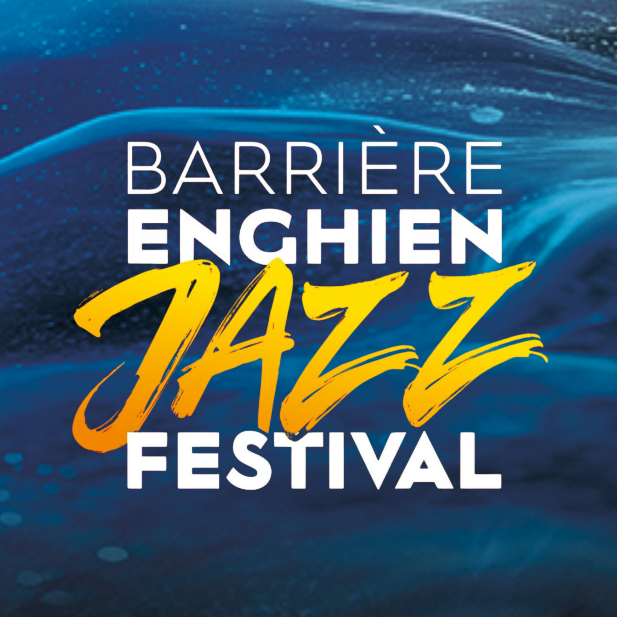 Barrière Enghien Jazz Festival 2026